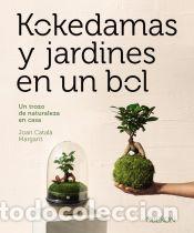 Livres: Kokedamas y jardines en un bol - Catal&agrave; Margarit, Joan