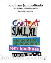 Libri: KOOLHAAS (AUTO)EDITADO - BUTRAGUE&Ntilde;O, BEL&Eacute;N