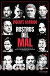 B&uuml;cher: Rostros del mal: Los perfiles psicol&oacute;gicos de las mentes contempor&aacute;neas m&aacute;s perversas y sus