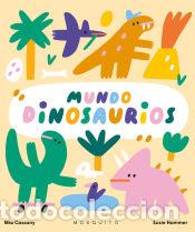 Libros: Mundo dinosaurios - Cassany, Mia - Foto 1