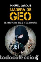 Libros: MADERA DE GEO - JARQUE, MIGUEL - Foto 1