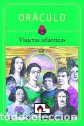 Libros: Oraculo (cartas) Viajeras Atlanticas - CORREA,ALEJANDRA - Foto 1