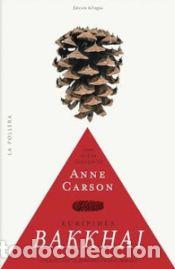 Libros: BAKKHAI DE EURIPIDES (BILINGUE) - ANNE CARSON - Foto 1