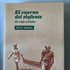 Libros: LIBRO EL CUERNO DEL ELEFANTE. PACO NADAL. EDITORIAL LA LÍNEA DEL HORIZONTE. AÑO 2014.