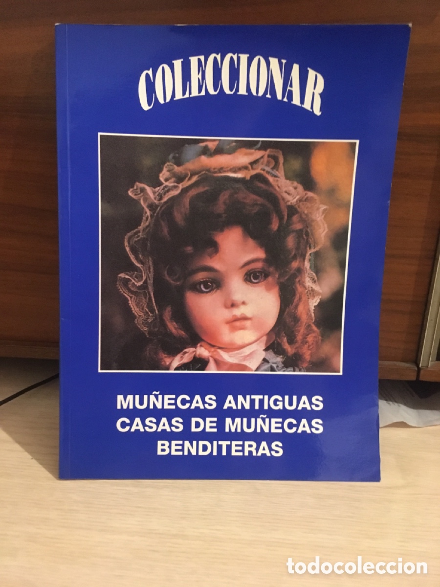 Libros: REVISTA COLECCIONAR MU&Ntilde;ECAS ANTIGUAS