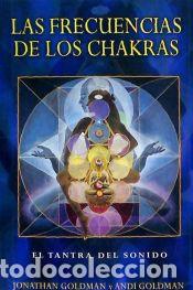 B&uuml;cher: Las Frecuencias de Los Chakras: El Tantra del Sonido - Goldman, Jonathan