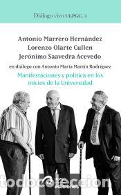 B&uuml;cher: Manifestaciones y pol&iacute;tica en los inicios de la Universidad: Antonio Marrero Hern&aacute;ndez, Lorenzo Olar