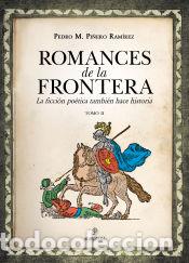 Livros: Romances de la frontera (II) - Pedro Manuel Pi&ntilde;ero Ramirez