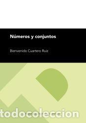 Libros: N&uacute;meros y conjuntos - Cuartero Ru&iacute;z, Bienvenido