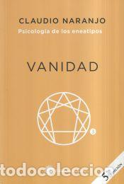 Libros: Vanidad - Claudio Naranjo - Foto 1