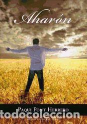 Livres: Ahar&oacute;n - Paqui Pont Herrero