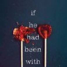 Libros: IF HE HAD BEEN WITH ME - NOWLIN, LAURA
