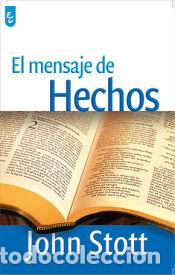 Libros: El mensaje de Hechos - John Stott - Foto 1