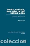 Libri: Popes, Church, and Jews in the Middle Ages - Kenneth Stow