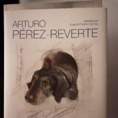 Libri: ARTURO PEREZ REVERTE. PERROS E HIJOS DE PERRA