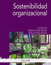 B&uuml;cher: Sostenibilidad organizacional - Prado Rom&aacute;n, Miguel; Prado Rom&aacute;n, Alberto; Paz Gil, Ir&iacute;a