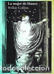 Libros: La mujer de blanco - Collins, Wilkie - Foto 1