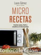 Libros: Micro recetas - G&oacute;mez L&oacute;pez, Laura - Foto 1