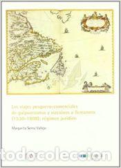 Libri: Los viajes pesquero-comerciales de guipuzcoanos y vizca&iacute;nos a Terranova (1530-1808) - Serna