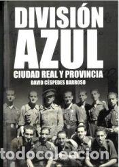 B&uuml;cher: Divisi&oacute;n Azul, Ciudad Real y provincia - C&eacute;spedes Barroso, David