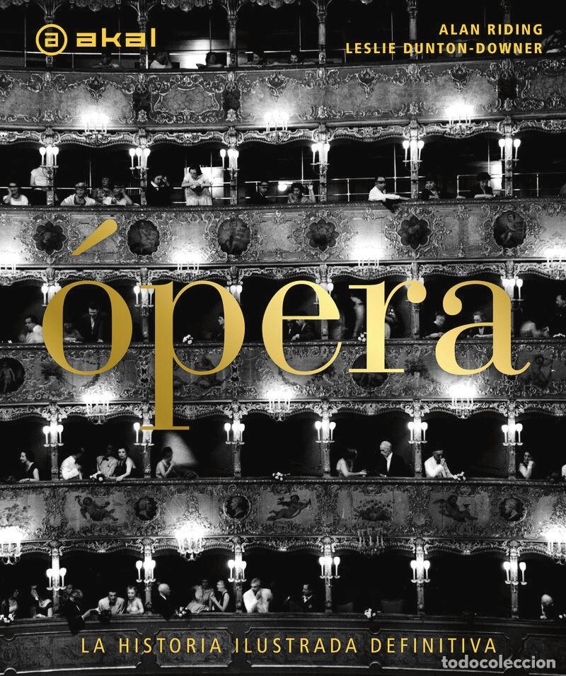 Libros: OPERA - LA HISTORIA ILUSTRADA DEFINITIVA - Foto 1