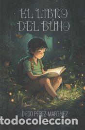 Libros: El Libro del B&uacute;ho - P&eacute;rez Mart&iacute;nez, Diego - Foto 1