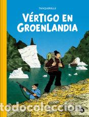 Libri: V&eacute;rtigo en Groenlandia - Tanquerelle, Herv&eacute;