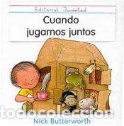 books: CUANDO JUGAMOS JUNTOS - Nick Butterworth
