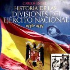 Libros: HISTORIA DIVISIONES EJERCITO NACIONAL 2ª - ENGEL MASOLIVER, CARLOS