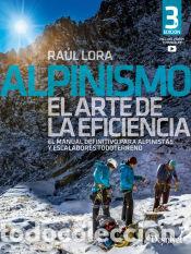 B&uuml;cher: Alpinismo, el arte de la eficiencia - Lora del Cerro, Ra&uacute;l