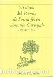 Libros: 25 a&ntilde;os Premio poes&iacute;a. Joven Antonio Carvajal