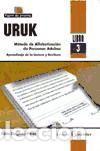 Libros: URUK. M&eacute;todo de Alfabetizaci&oacute;n de Personas Adultas. Aprendizaje de la Lectura y Escritura (Libro 3)