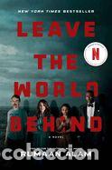 Libri: Leave the World Behind [Movie Tie-In] - Alam, Rumaan