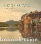 Libros: Luz de Espa&ntilde;a - Espinosa de los Monteros, Patricia