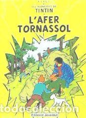 Libros: Tint&iacute;n: Lafer Tornassol - Herg&eacute;; Ventall&oacute;, Joaquim