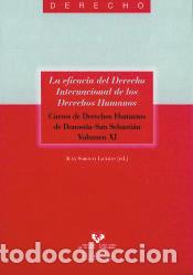 Libros: EFICACIA DEL DERECHO INTERNACIONAL DERECHOS HUMANOS,LA - SOROETA LICERAS,JUAN