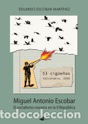 Libros: 53 cig&uuml;e&ntilde;as. Valcardera, 1936. - Escobar Mart&iacute;nez, Eduardo