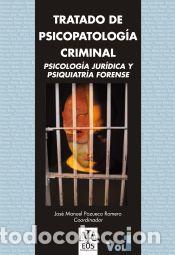 Libros: Tratado de psicopatolog&iacute;a criminal (Obra completa) - J. M. Pozueco Romero