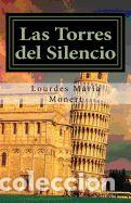 Libros: Las Torres del Silencio - Monert, Lourdes Maria - Foto 1