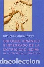 Livres: Enfoque dinamico e integrado de la motricidad - Camerino, Oleguer; Casta&ntilde;er, Marta