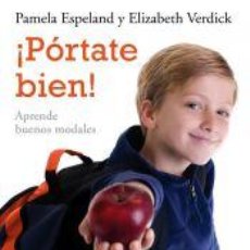 Libros: ­PORTATE BIEN! - ESPELAND, PAMELA/VERDICK, ELIZABETH
