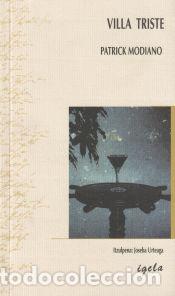 Libros: VILLA TRISTE - MODIANO, PATRICK - Foto 1