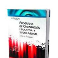 Libros: PROGRAMA DE ORIENTACIÓN EDUCATIVA Y SOCIOLABORAL. LIBRO DEL PROFESOR - SANTANA, L. E.