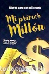 Libros: Mi Primer Mill&oacute;n - Nostica Editorial