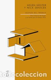 Libros: DESPUES DEL TRABAJO - HELEN HESTER/NICK SRNICEK