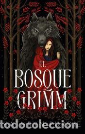 Libri: El bosque Grimm - Purdie, Kathryn
