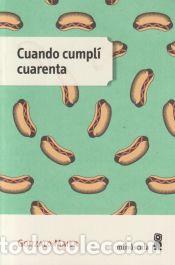 B&uuml;cher: Cuando cumpl&iacute; cuarenta - Maier, Gonzalo
