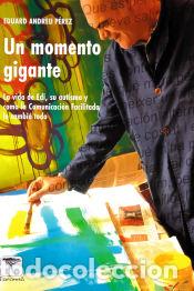 Libros: UN MOMENTO GIGANTE - Andreu P&eacute;rez, Eduard