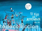 Libros: El hijo del astronauta - Elena Val - Foto 1