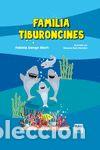 Libri: Familia Tiburoncines - Dongo Ilbert, Fabiola